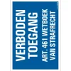 Pickup bord verboden toegang 23x33 cm