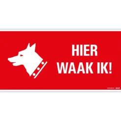 Pickup Bord 30x15 cm Hier waak ik !
